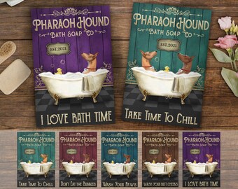 Personalized Pharaoh Hound   Bath Soap Canvas,  Pharaoh Hound   Bathtub Canvas, Pharaoh Hound Bathroom Canvas, Fathers day gift, Dad gift