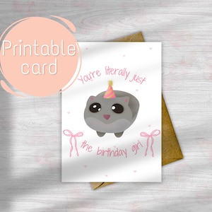 Carte d'anniversaire imprimable Hamster triste Meme, juste une fille d'anniversaire, carte d'anniversaire drôle, téléchargement numérique