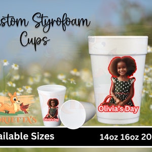Custom Styrofoam Cups, Personalized Styrofoam Cups, Party Cups, Photo cups, Birthday Cups