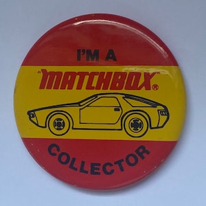 I&#39;m a Matchbox Collector 1968 2 ” pinback button Vintage