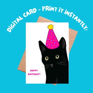 Carte d'anniversaire chat noir, accessible instantanément et impression à la maison !