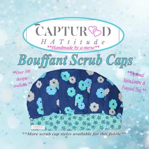 Flower Bouffant Scrub Cap Bonnet Surgical Hat| Onesize, Adjustable Cord Lock Toggle| Custom Satin Lining, Ponytail Ties | Navy, Aqua, Gray