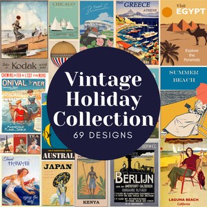 Może przedstawiać: Kolaż vintage'owych plakatów podróżniczych przedstawiających takie miejsca jak Chicago, Bermudy, Grecja, Egipt, Hawaje, Australia, Japonia, Kenia i Berlin. Plakaty są kolorowe i zawierają ilustracje zabytków, ludzi i zajęć. Tekst "Vintage Holiday Collection 69 Designs" jest wyświetlany w środku kolażu.