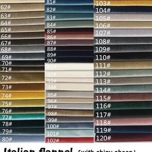 May include: A color chart of Italian flannel fabric swatches with a shiny sheen, organized in three vertical columns. Each swatch is labeled with a number from 61# to 120#. The fabric samples display a wide variety of colors including neutrals, blues, greens, reds, and dark tones, all featuring a soft, reflective texture.