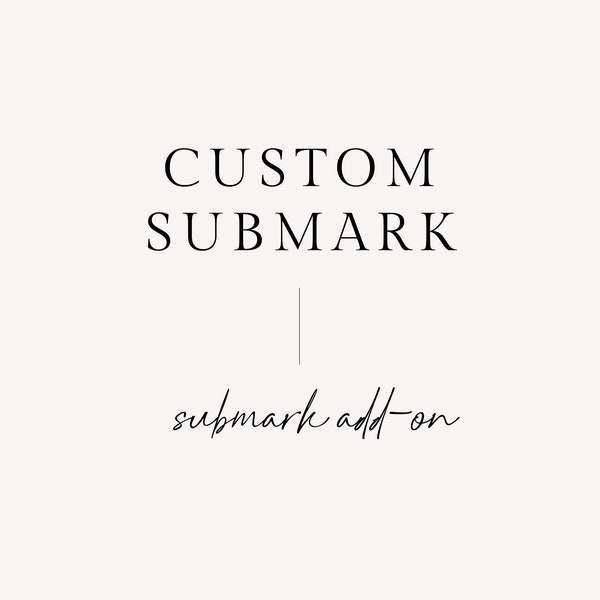 Custom Submark - Add On | Custom Logo | Premade Logo | Logo Design | Branding | Minimalist Logo | Modern Logo | Elegant Logo |