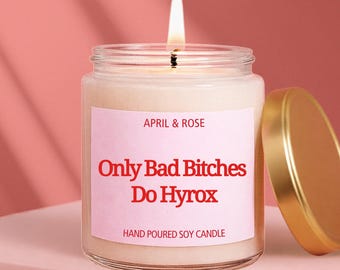 Only bad bitches do hyrox,  sports girl, birthday gift, motivarion gift, Soy wax candle,