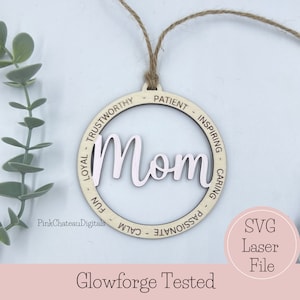 Mama Ornament SVG Laser gravierte Schnittdatei | Inspirierende Beschreibende Wörter | Glowforge bereit und getestet | Custom Cut Holzdatei