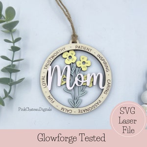 Mom Ornament SVG Laser Engraved Cut File | Inspirational Descriptive Words | Glowforge Ready and Tested | Custom Cut Wood File