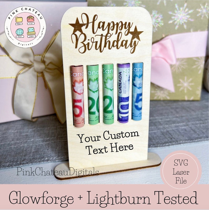 May include: A wooden birthday card with a slot for cash. The card is decorated with the words "Happy Birthday" and two stars. The card has a slot for four bills. The card is designed to be used with a Glowforge or Lightburn laser cutter.
