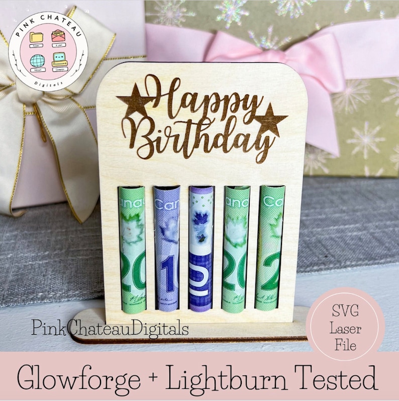 May include: A wooden birthday money holder with slots for bills. The holder is engraved with "Happy Birthday" and two stars. The holder is designed to be used with a laser cutter.