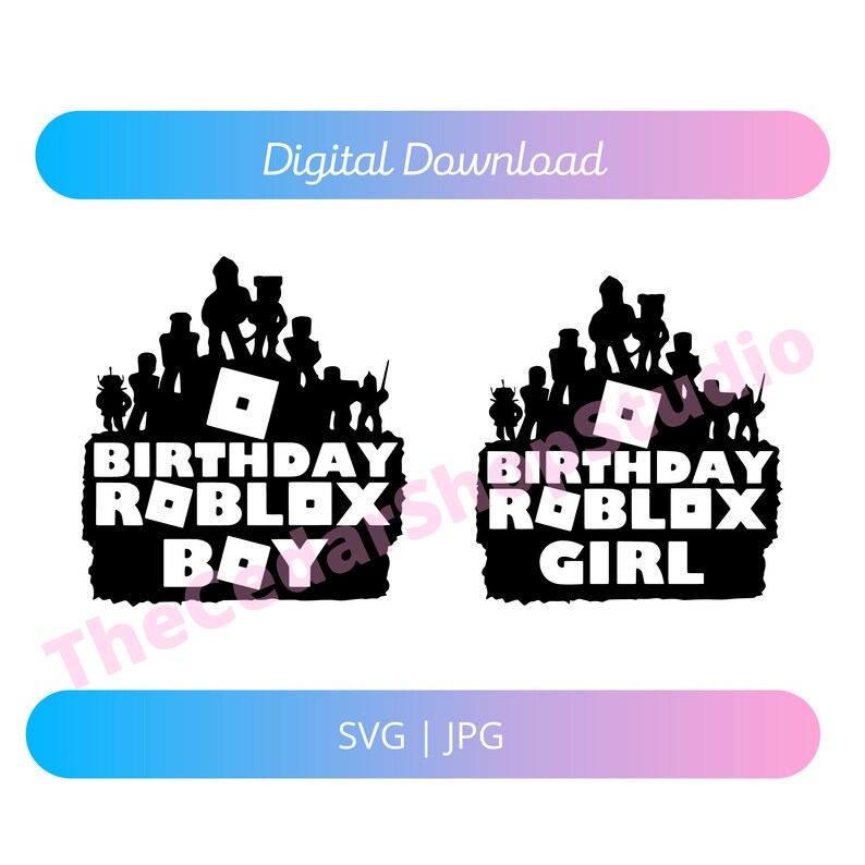 Free Free Roblox Birthday Svg 764 SVG PNG EPS DXF File