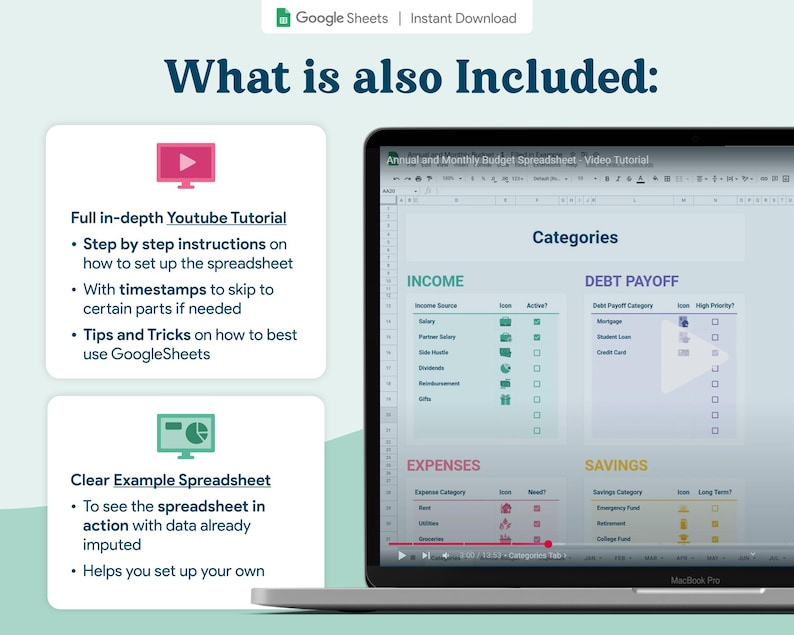 May include: A laptop screen displays a Google Sheets budget spreadsheet, with sections for income, expenses, debt payoff, and savings. Accompanying text highlights a YouTube tutorial and a clear example spreadsheet for setup assistance.