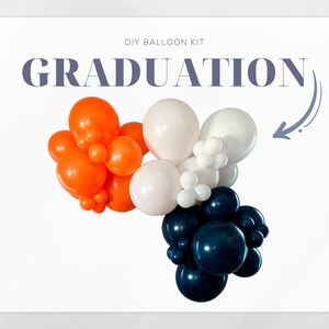 Graduation DIY Balloon Kit Class of 2024 Grad Décor Balloon Graduation Kit Party Grad balloon Graduation Balloon High School Graduation