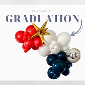 Graduation DIY Balloon Kit Class of 2024 Grad Décor Balloon Graduation Kit Party Grad balloon Graduation Balloon High School Graduation
