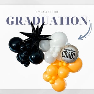 Graduation DIY Balloon Kit Class of 2024 Grad Décor Balloon Graduation Kit Party Grad balloon Graduation Balloon High School Graduation