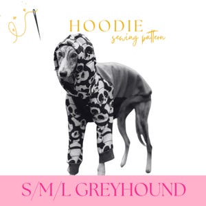 Greyhound Hoodie Sewing Pattern PDF – S/M/L Dog Jumper – Whippet & Sighthound Clothes – Printable DIY Pet Sweatshirt
