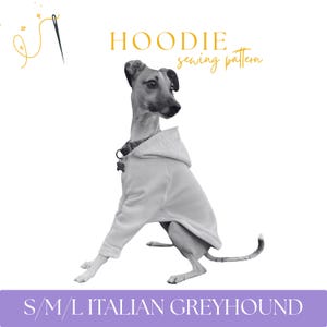 Italian Greyhound Hoodie Sewing Pattern PDF – S/M/L Dog Jumper – Sighthound Clothes – Printable DIY Pet Sweatshirt