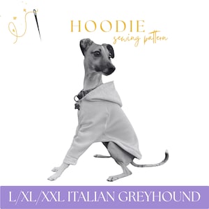 XXL/XL/L Italian Greyhound Hoodie / Dog Jumper / Small Toy Breed / PDF Sewing Pattern, Sighthound / Dog