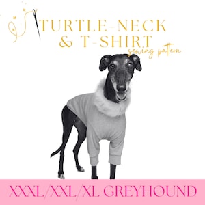 Naaipatroon windhond T-shirt met col pdf – maten reuzen/XXL/XL – Whippet- en windhondkleding – digitale download