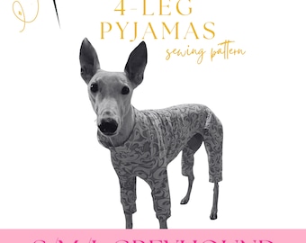 Greyhound Pyjamas 4-Leg Onesie Sewing Pattern PDF – S/M/L Sizes – Sighthound Dog Pajamas – Printable DIY Pet Clothes