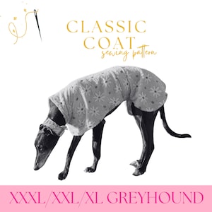 Greyhound Classic, Padrão de Costura Simples para Casacos em PDF – Tamanhos L/XL/XXL – Casaco para Cães Sighthound, Capa de Chuva – Roupas para Animais de Estimação DIY para Imprimir