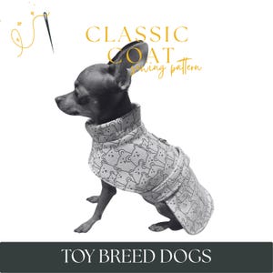 Patrón de costura de abrigo clásico y sencillo para perros toy/pequeños (PDF, tallas 1-3), abrigo de casa para perro, impermeable, ropa para mascotas imprimible DIY, descarga digital