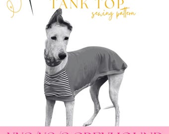 Greyhound Tank Top T‑Shirt Sewing Pattern PDF – XXS/xs/S Sizes – Greyhound & Sighthound Dog Clothes – Beginner-Friendly DIY