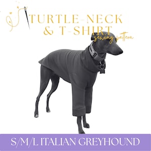 Italian Greyhound Turtle Neck T-Shirt Sewing Pattern PDF – S/M/L Sizes – Italian Greyhound / Iggy Dog Clothes – Digital Download