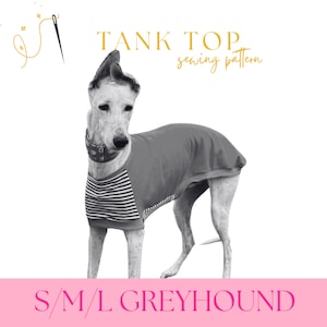 Greyhound Tank Top T‑Shirt Sewing Pattern PDF – S/M/L Sizes – Greyhound & Sighthound Dog Clothes – Beginner-Friendly DIY