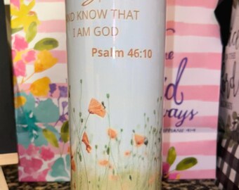 20oz Psalm 46:10 skinny tumbler