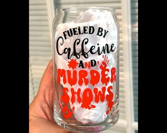 Fueled by Caffeine and Murder Shows Libby Glass Beer/Soda Can - w/ Bamboo Lid and Choice of Straw!