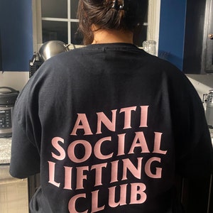 Anti Social Lifting Club Oversized T-shirt for Gym Rats and Beginner Gym Goers, Gift for Gym Rats, Gift for Beginner Gym Goers