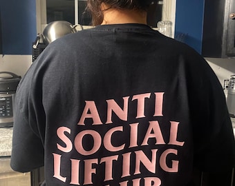 Anti Social Lifting Club Oversized T-shirt for Gym Rats and Beginner Gym Goers, Gift for Gym Rats, Gift for Beginner Gym Goers