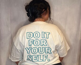 Do It For Yourself Pump Cover | Oversized T-Shirt