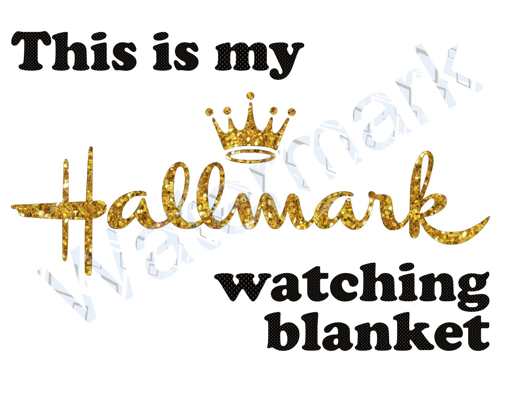 This is My LIFETIME Watching Blanket This is My Hallmark Watching