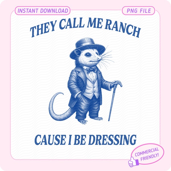 Ils m'appellent ranch parce que je m'habille PNG, Funny Possum PNG, Trash Panda PNG, Outside I Skrrt png, You're a smart Fella ou un pet