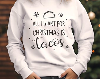 All I Want for Christmas is Tacos SVG - Taco Lover Christmas svg - Funny Taco SVG - Sarcastic Taco PNG - Taco Christmas Gift - Mexican Food