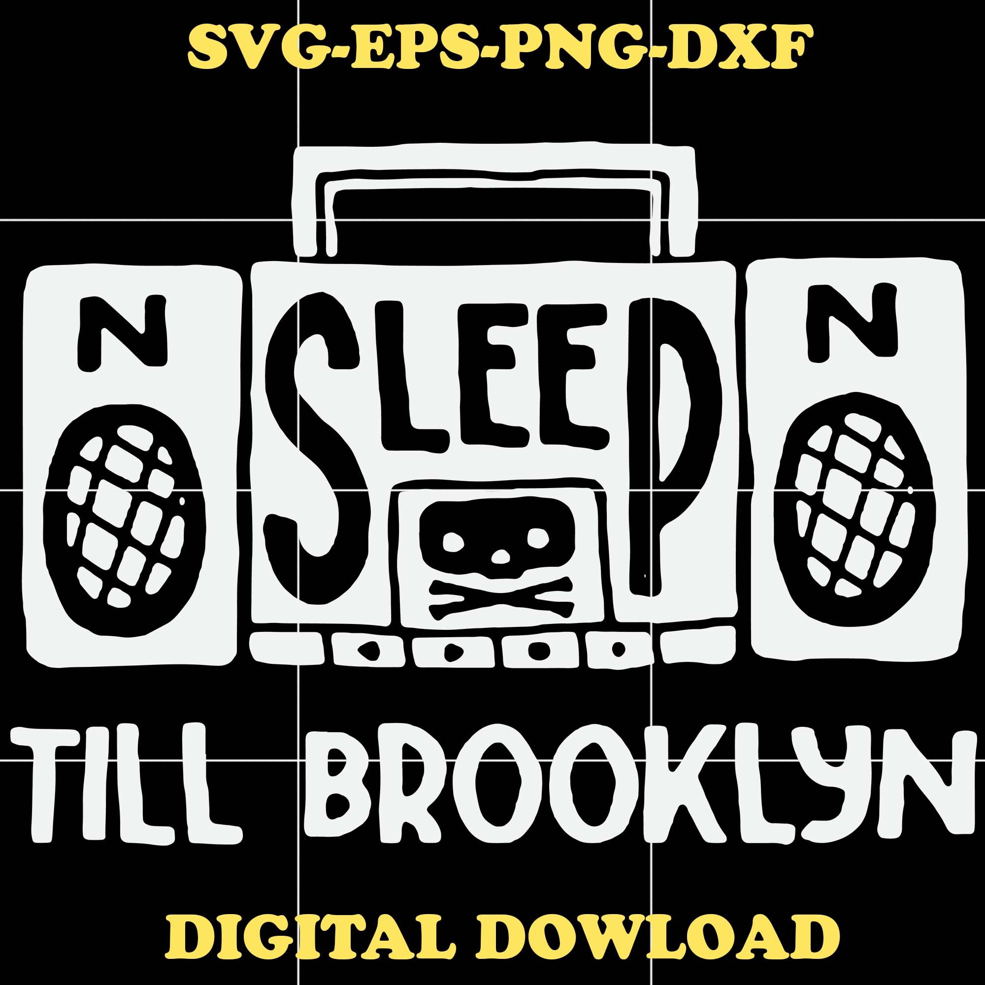 No Sleep no till brooklyn QuotesSVG PNG EPS DXf Digital | Etsy