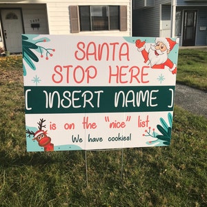 Family Christmas Yard Signs - Santa Stop Here - Customizable - 24&quot;by18&quot; with Stake Stand