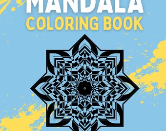 Mandala Coloring Book (12 Pages) - Full Page Mandalas for ALL AGES