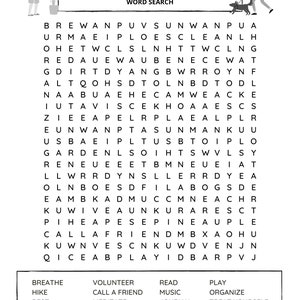 May include: A black and white word search puzzle with the title "Coping Skills". The puzzle includes words related to stress management and self-care, such as "breathe", "walk", "read", "music", "garden", "exercise", "volunteer", "call a friend", "meditate", "play", "organize", "treat yourself", "watch a movie", "quiet time", and "slow down".