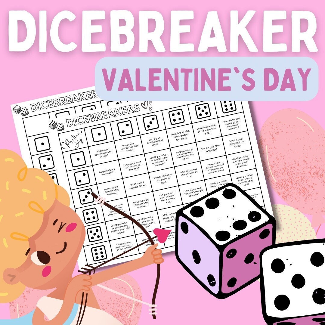 Dicebreaker VALENTINE'S DAY Valentine's Icebreaker Questions