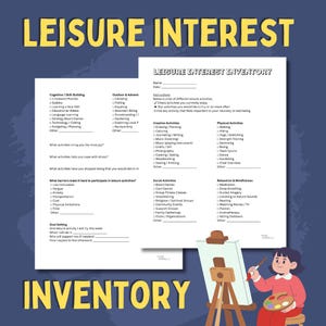 Puede incluir: Una hoja de trabajo blanca de "Inventario de intereses de ocio" con una lista de actividades, incluidas opciones creativas, físicas y sociales. La palabra "INVENTORY" está en la parte inferior. Una niña de dibujos animados está pintando en un caballete pequeño.