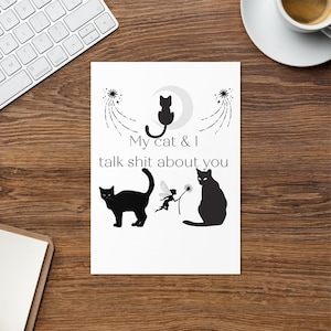 My Cat & I Talk Shit About You Grußkarte - Innen blanko