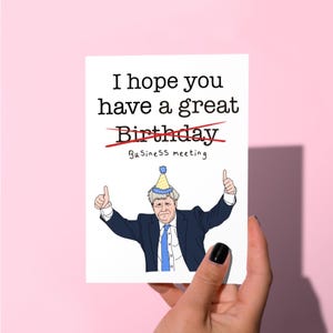 Boris business meeting Birthday Card, Funny Tory birthday card, Funny greeting card, Boris priminister.