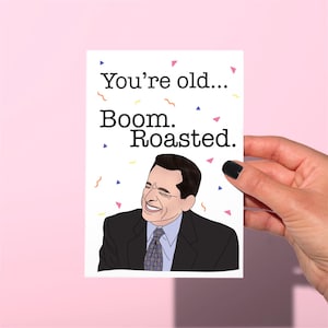 Michael Scott BOOM ROASTED office Birthday Card, funny office greetings card, funny Birthday card