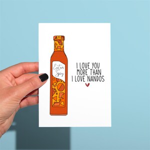 Funny Nando’s Anniversary card, extra spicy funny card, funny Valentine’s Day card, I love you more than Nando’s