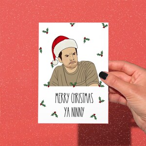 Merry Christmas ya ninny, nick funny new Christmas card, girl Xmas card