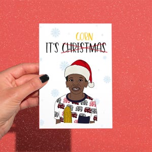 ITS CORN tiktok biglietto di Natale, meme divertente TikTok biglietto di Natale, divertente biglietto di Natale con mais