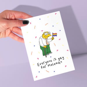 Moleman, Everyone is Gay voor Moleman, grappige wenskaart, grappige verjaardagskaart, simpsons